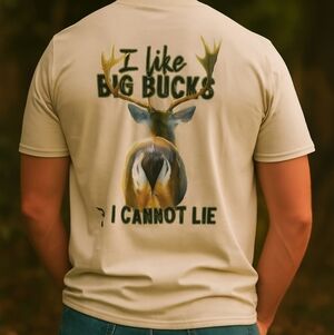 Funny Deer Hunting Shirt - "I Like Big Bucks" Graphic Tee - Outdoorsman Gift